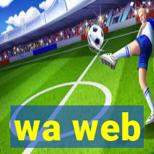 wa web